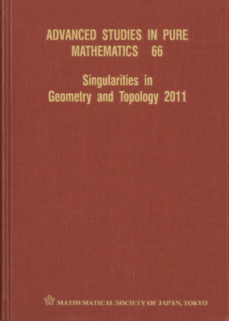 Singularities In Geometry And Topology 2011, Hardback Book