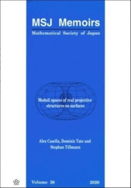 Moduli Spaces Of Real Projective Structures On Surfaces, Paperback / softback Book