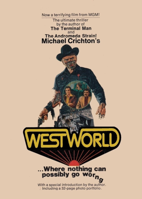 Westworld : Where Nothing Can Go Wrong, Paperback / softback Book