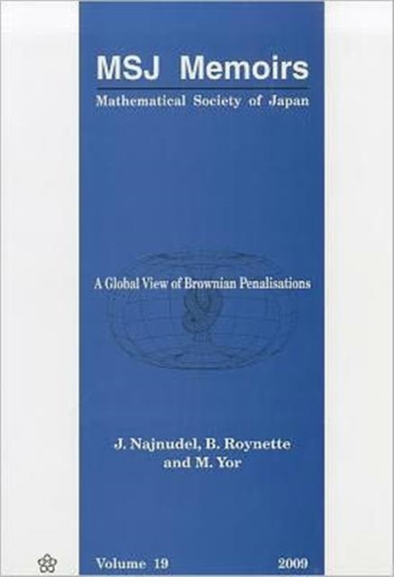Global View Of Brownian Penalisations, A, Paperback / softback Book