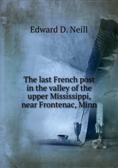 THE LAST FRENCH POST IN THE VALLEY OF T,  Book