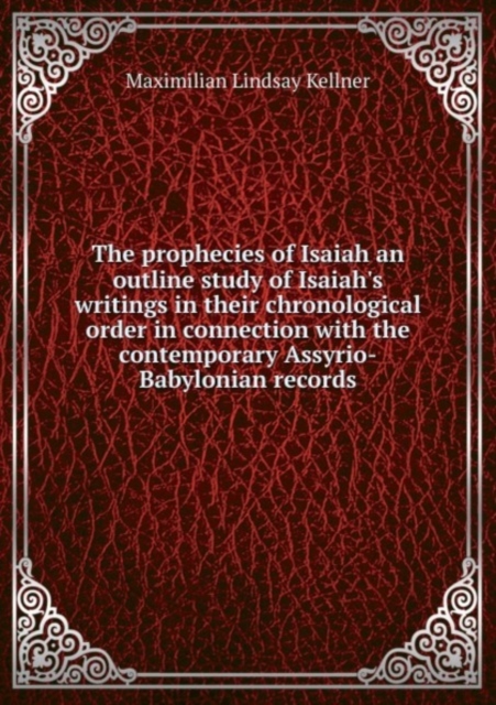 THE PROPHECIES OF ISAIAH AN OUTLINE STU,  Book