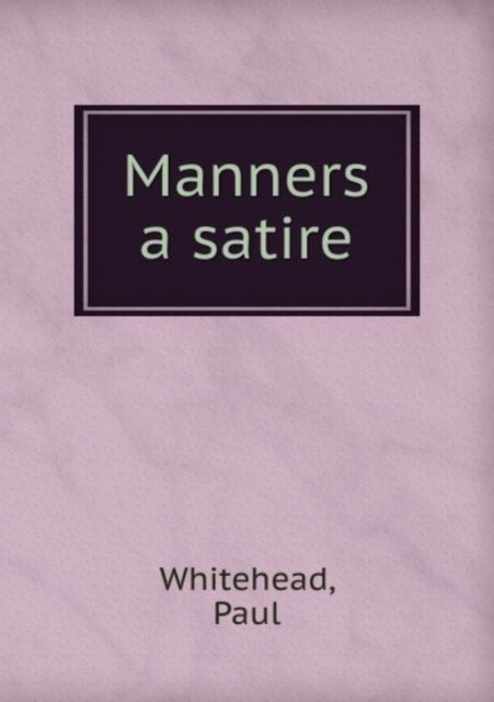 Manners a satire, Pamphlet Book