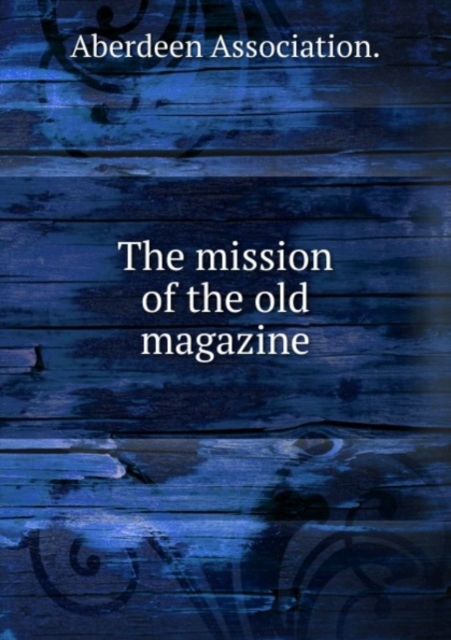 The mission of the old magazine, Pamphlet Book