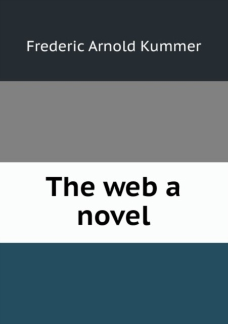 The web a novel, Paperback Book
