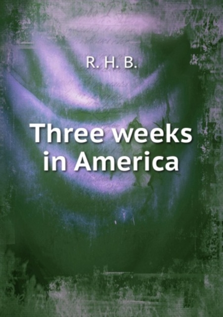 Three weeks in America, Pamphlet Book