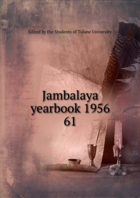 Jambalaya yearbook 1956, Paperback Book