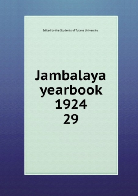 Jambalaya yearbook 1924, Paperback Book