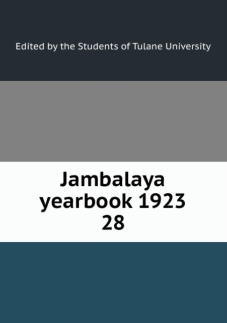 Jambalaya yearbook 1923, Paperback Book