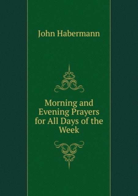 Morning and Evening Prayers for All Days of the Week, Paperback Book