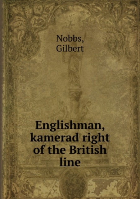 Englishman, kamerad right of the British line, Paperback Book