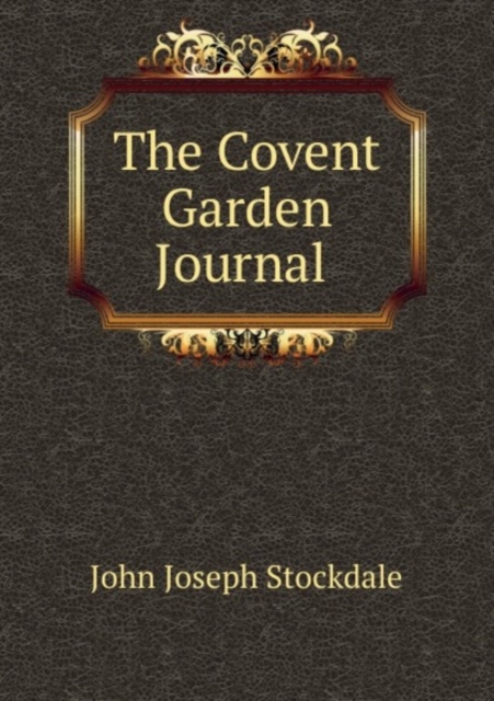 The Covent Garden Journal ., Paperback Book