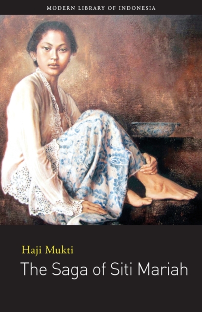 The Saga of Siti Mariah : Novel, Paperback / softback Book