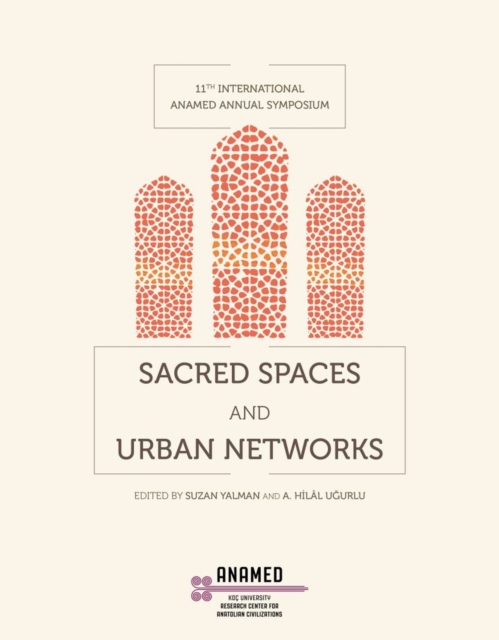 Sacred Spaces and Urban Networks, Paperback / softback Book