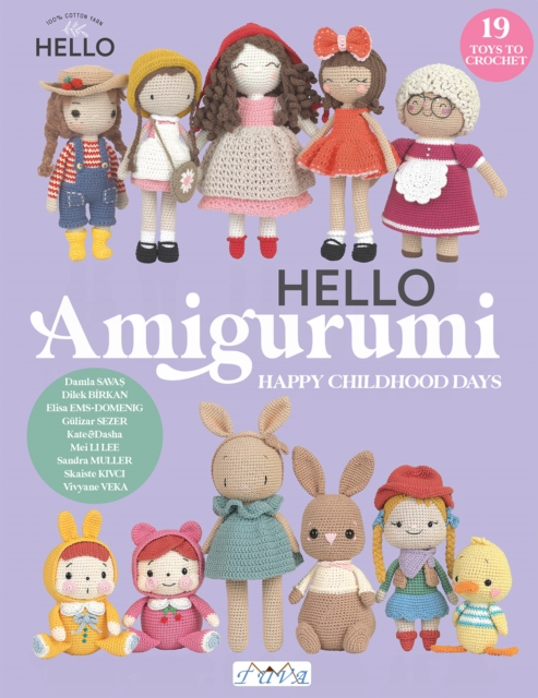 HELLO Amigurumi : Happy Childhood Days, Paperback / softback Book
