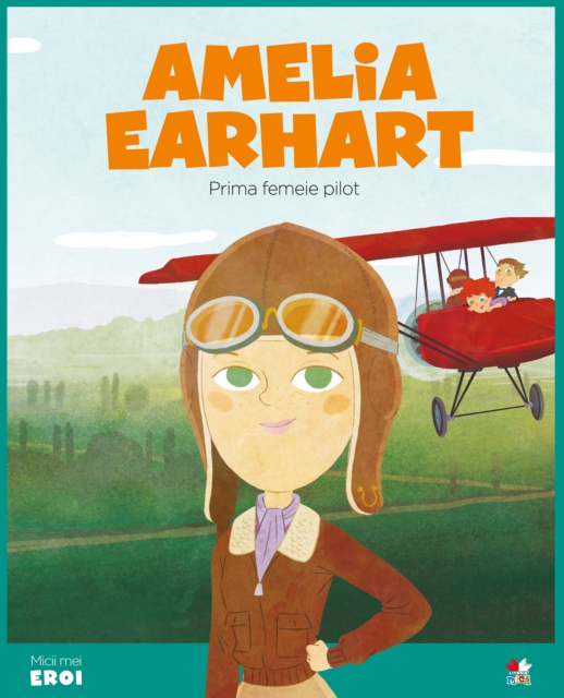 Micii eroi - Amelia Earhart, EPUB eBook