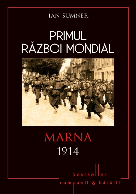 Primul Razboi Mondial - 01 - Marna 1914, EPUB eBook