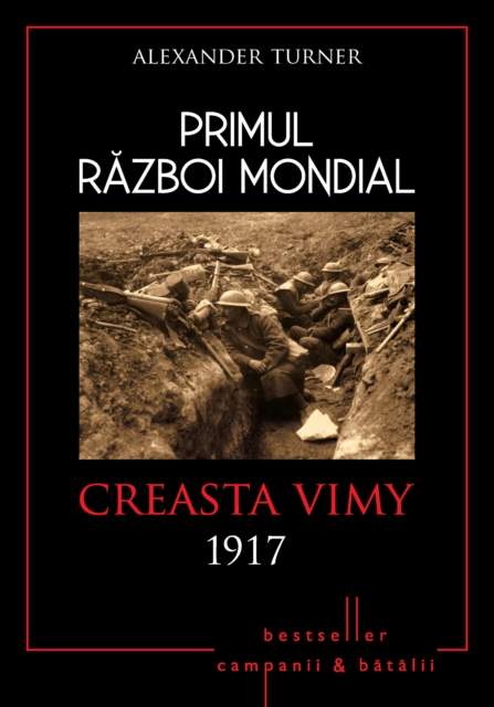 Primul Razboi Mondial - 05 - Vimy 1917, EPUB eBook