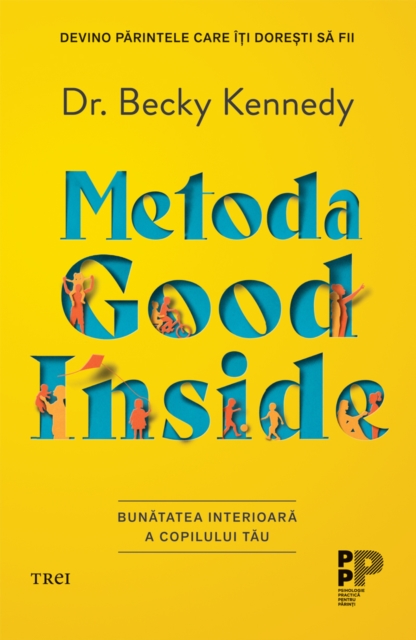 Metoda Good Inside : Bunatatea interioara a copilului tau, EPUB eBook