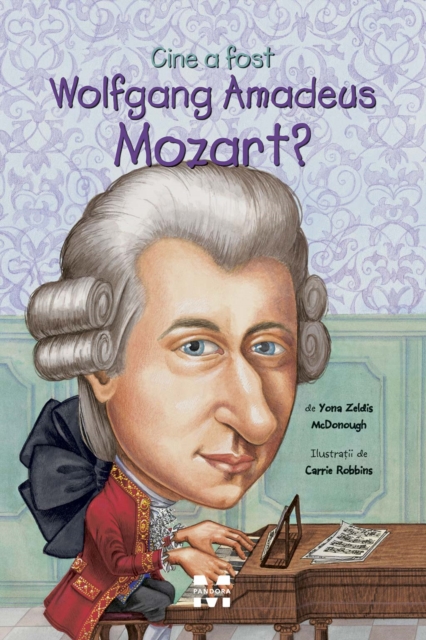 Cine a fost Wolfgang Amadeus Mozart?, EPUB eBook