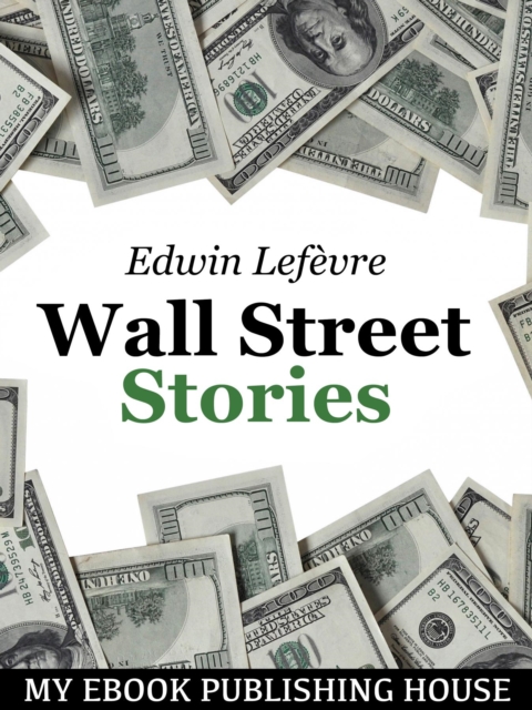 Wall Street Stories, EPUB eBook