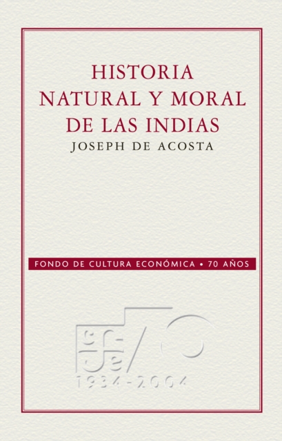 Historia natural y moral de las Indias, EPUB eBook