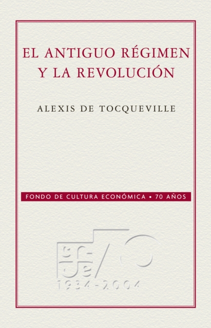 El Antiguo regimen y la Revolucion, EPUB eBook