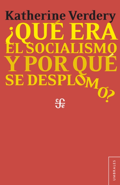 Que era el socialismo y por que se desplomo?, EPUB eBook