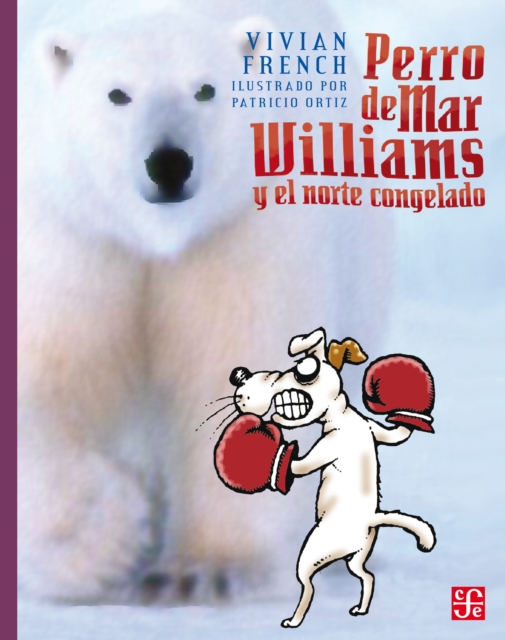 Perro de Mar Williams y el norte congelado, EPUB eBook