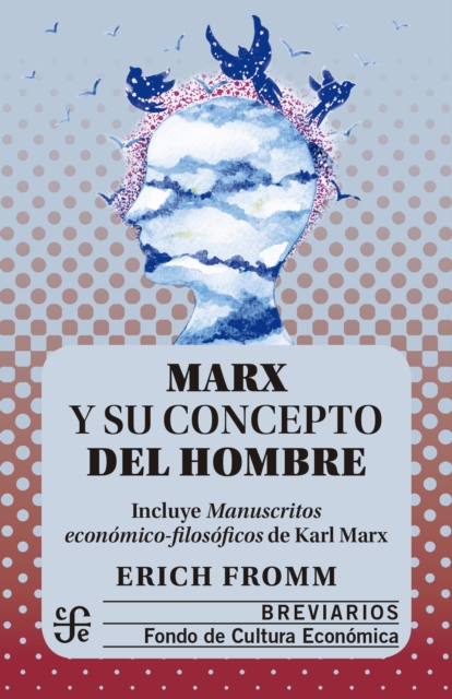 Marx y su concepto del hombre, EPUB eBook
