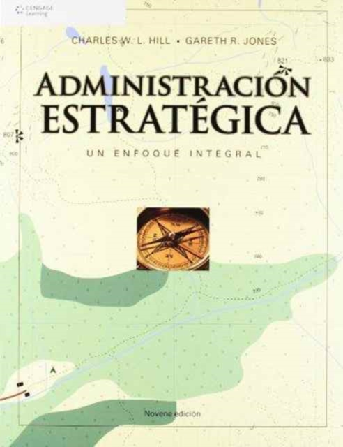 ADMINISTRACION ESTRATEGICA. UNENFOQUE INTEGRADO, Paperback / softback Book