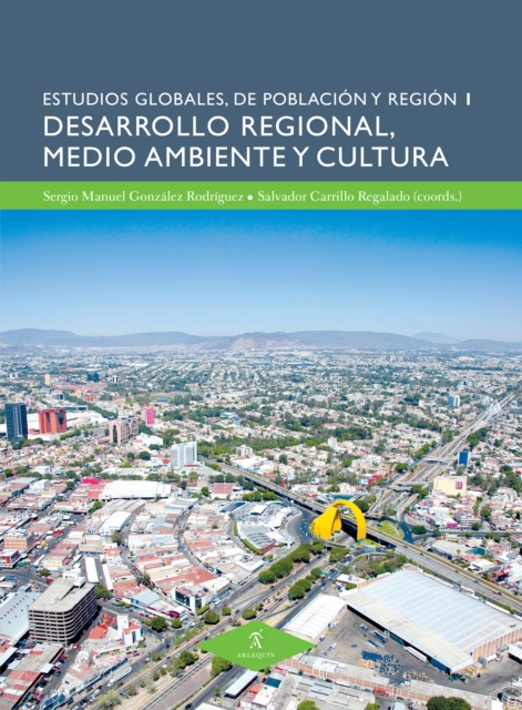 Desarrollo regional, medio ambiente y cultura, EPUB eBook