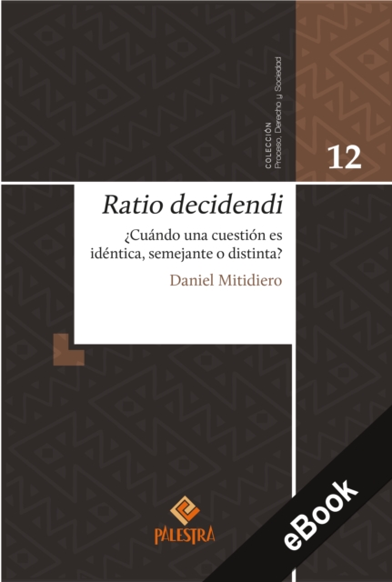 Ratio decidendi :  Cuando una cuestion es identica, semejante o distinta?, EPUB eBook