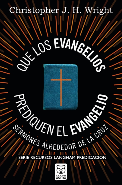 Que los evangelios prediquen el Evangelio, EPUB eBook