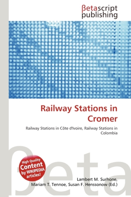Railway Stations in Cromer, Paperback / softback Book