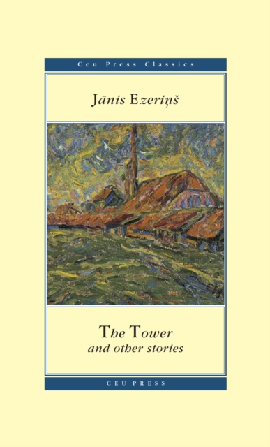 The Tower : and Other Stories, Paperback / softback Book