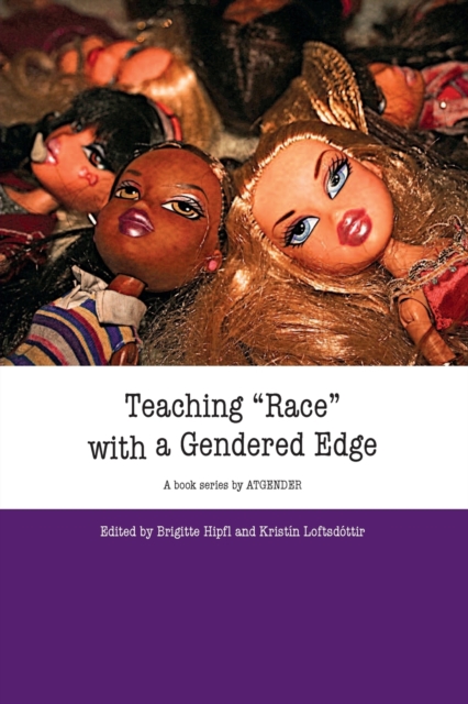 Teaching "Race" with a Gendered Edge, Paperback / softback Book
