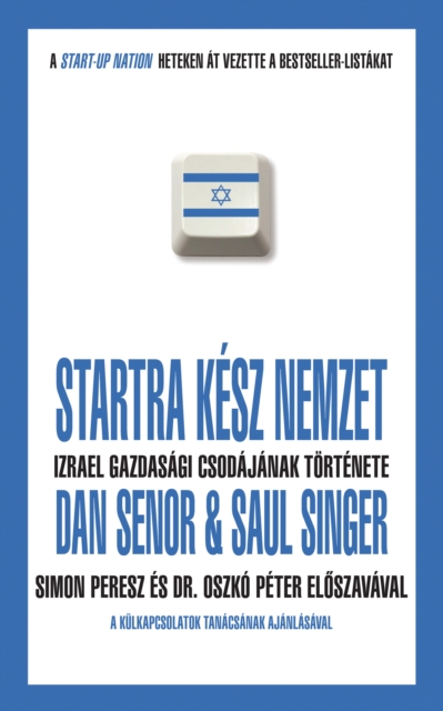 Startra kesz nemzet : Izrael gazdasagi csodajanak tortenete, EPUB eBook