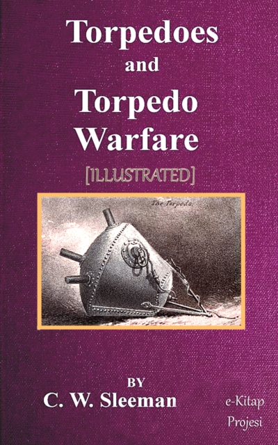 Torpedoes and Torpedo Warfare, EPUB eBook