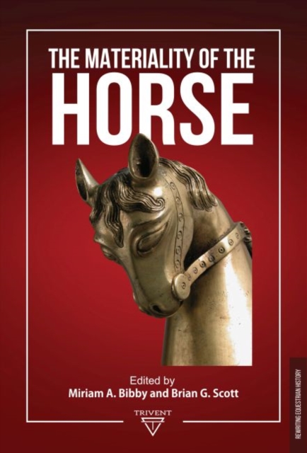 The Materiality of the Horse, Hardback Book