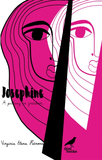Josephine / A Pathway To Freedom, Paperback / softback Book