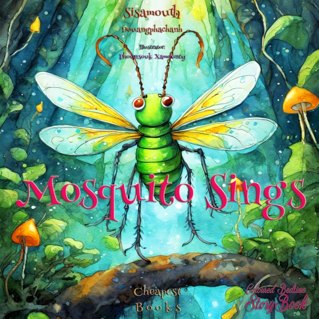 Mosquito Sings : "Coloured Bedtime StoryBook", EPUB eBook