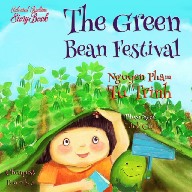 The Green Bean Festival : "Coloured Bedtime StoryBook", EPUB eBook