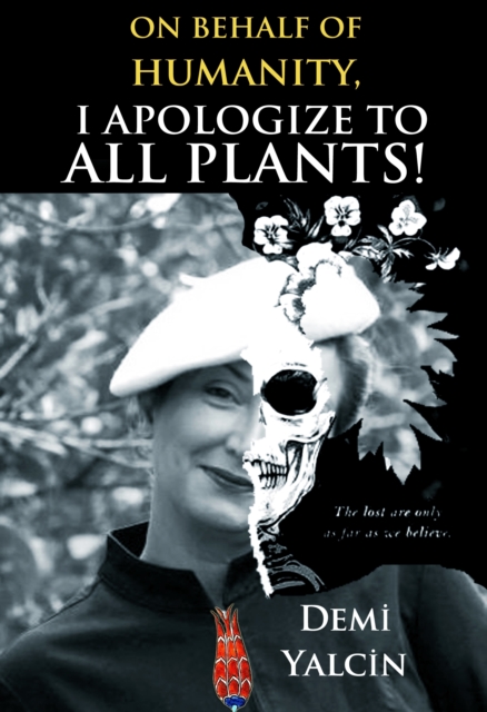 On Behalf of Humanity, I Apologize to All Plants!, EPUB eBook