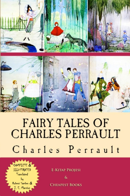 Fairy Tales of Charles Perrault : [Complete & Illustrated], EPUB eBook