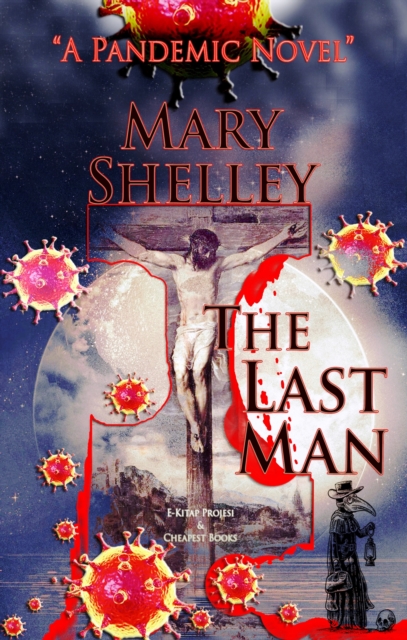 The Last Man : "A Pandemic Novel", EPUB eBook