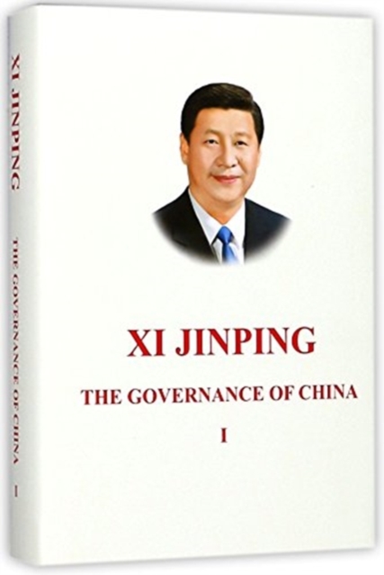 Xi Jinping: The Governance of China, Hardback Book