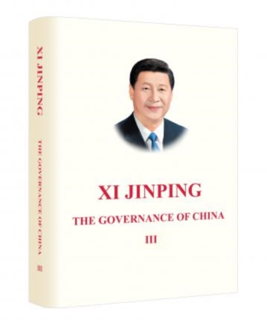 Xi Jinping: The Governance of China III, Hardback Book