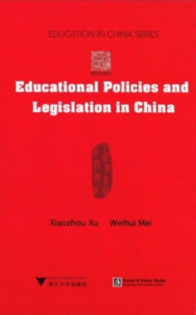 Educational Policies and Legislation in China, Hardback Book
