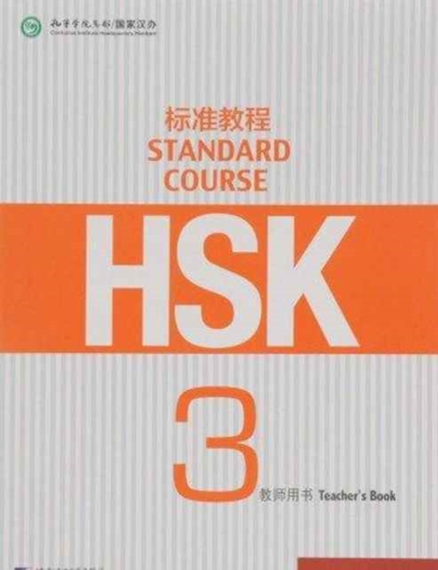 HSK Standard Course 3 - Teacher s Book, Paperback / softback Book